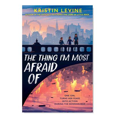【现货】我所害怕的事情英文青少年读物进口原版书The Thing I’m Most Afraid Of LEVINE著G.P. Putnam's Sons出版