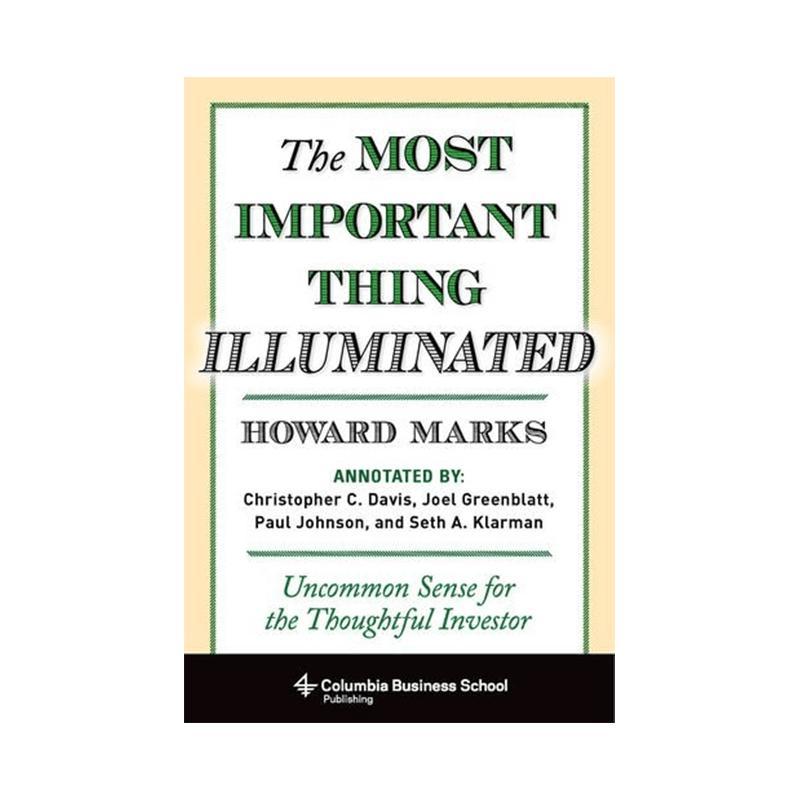 现货  霍华德·马克斯：投资重要的事 英文原版 The Most Important Thing Illuminated by Howard Marks