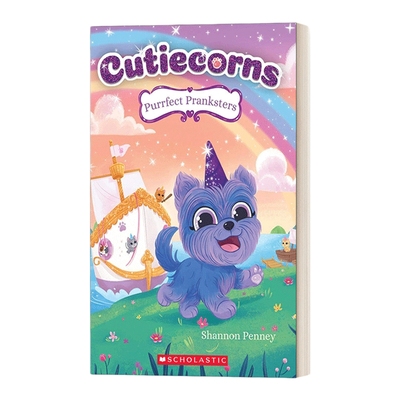 英文原版 Cutiecorns #2 Purrfect Pranksters 可爱独角兽2 英文版 进口英语原版书籍