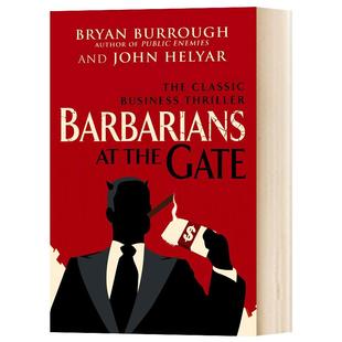 门口的野蛮人 Barbarians At The Gate 英文原版书 华尔街商战纪实经典 公司管理 商业书 进口原版英语书籍 Bryan Burrough