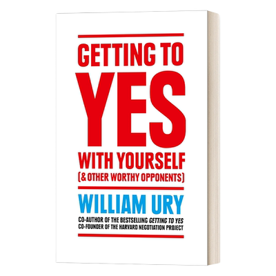 英文原版 Getting to Yes With Yourself and Other Worthy Opponents 内向谈判力 威廉?尤里 英文版 进口英语原版书籍