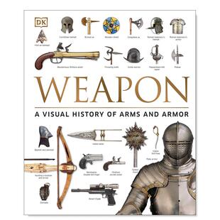【现货】【DK】武器和盔甲的视觉历史 Ford Roger 英文漫画进口原版书Weapon A Visual History of Arms and Armor Ford
