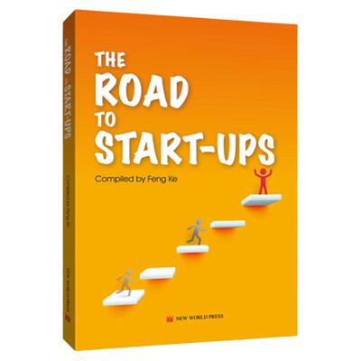 中国创业新榜样（英文版）The road to start-ups 冯克著 新世界
