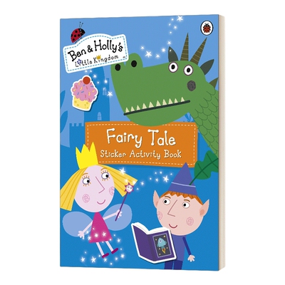 英文原版 班班和莉莉的小王国 Ben and Holly s Little Kingdom: Fairy Tale Sticker Activity Book 童话贴纸活动书 英文版