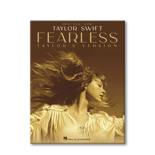 泰勒 斯威夫特 无畏 声乐吉他和钢琴 海伦德原版乐谱书 Taylor Swift Fearless Taylor's Version HL00368953