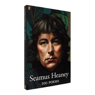 【现货】100 Poems: Seamus Heaney 诺贝尔文学奖得主 谢默斯·希尼 100首诗歌 英版进口 英文原版书 正版诗集