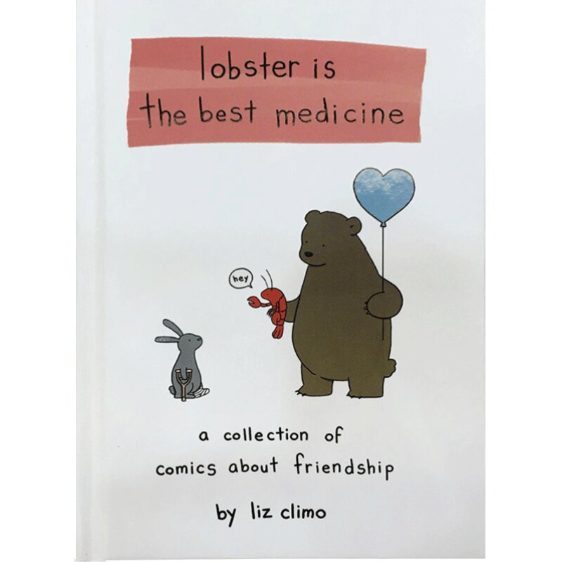 英文原版 我可以咬一口吗 蠢萌画风治愈系漫画 lobster is the best medicine 你今天真好看系列 英语绘本 Liz Climo