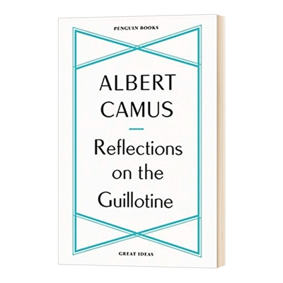 思索断头台 英文原版 Reflections on the Guillotine 阿尔贝加缪 Albert Camus 英文版进口原版英语文学书籍