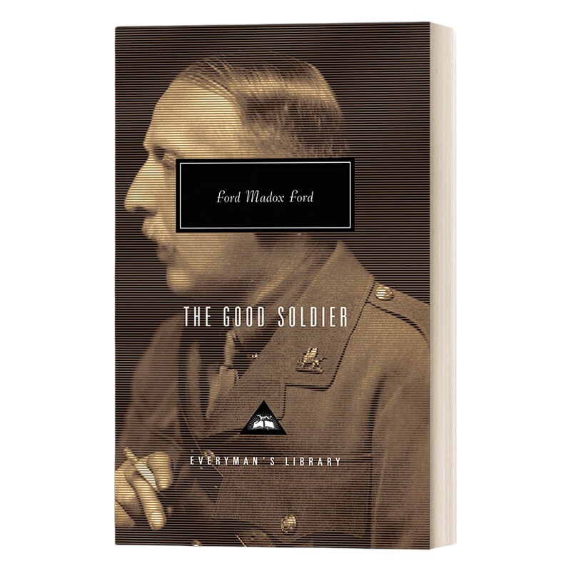 好兵 英文原版小说 The Good Soldier 福特·马多克斯·福特 Ford Madox Ford 人人图书馆当代经典系列 精装 英文版进口英语原版书