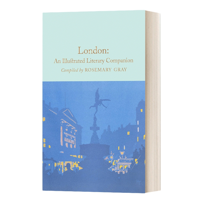 英文原版 London An Illustrated Literary Companion 麦克米伦收藏馆系列 伦敦插图文学指南 英文版 进口英语原版书籍