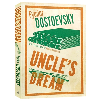 叔叔的梦 英文原版 Uncle's Dream 陀思妥耶夫斯基 Fyodor Dostoevsky 英文版进口原版英语文学书籍