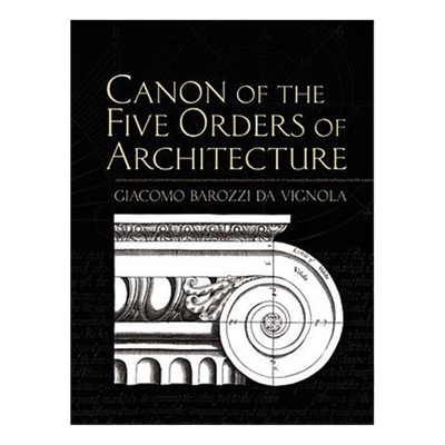 canon of the five orders of architecture建筑五阶佳能英文英语原版原装进口书籍书本 纯全英文版正版原著进口原版英语书籍