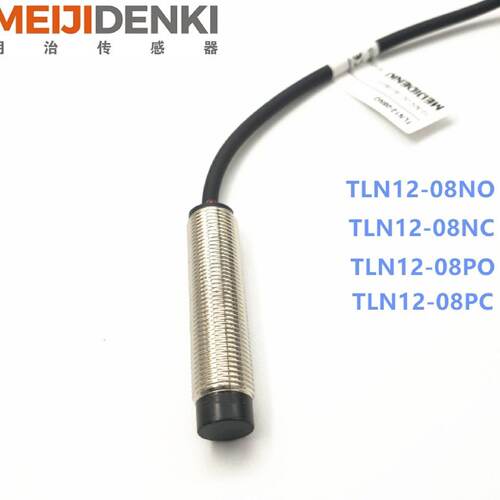 议价全新MEIJIDENKI接近开关传感器TLN08-04NO/TLN12-08NO