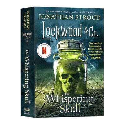 洛克伍德与公司2 低语的骷髅 英文原版 Lockwood  Co The Whispering Skull 青少年小说 乔纳森·斯特拉德 超自然题材 悬疑冒险
