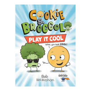 【预售】饼干和西兰花：耍酷 Cookie And Broccoli: Play Cool 英文原版儿童章节书少儿英语启蒙读物书籍7-10岁