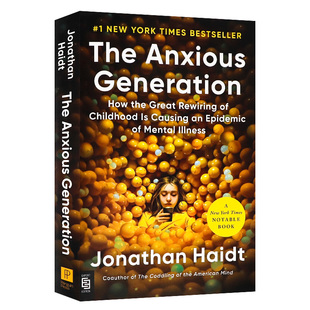 焦虑的一代 英文原版 The Anxious Generation 如何养育手机里泡大的孩子 纽约时报畅销书 比尔盖茨推荐 Jonathan Haidt