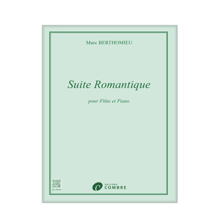 马克贝尔托米厄浪漫组曲 长笛与钢琴 原版进口乐谱书 Marc Berthomieu Suite romantique Flute Piano EG08940