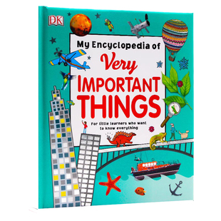 DK出版 那些重要的事 My Encyclopedia of Very Important Things 英文原版 十万个为什么 少儿科普百科全彩英文版精装