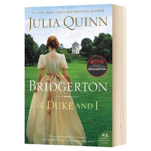 布里奇顿家族 名门韵事1 Bridgerton The Duke and I 英文原版小说 影视版 布里杰顿 柏捷顿 Julia Quinn 茱莉亚奎因 进口英语书籍