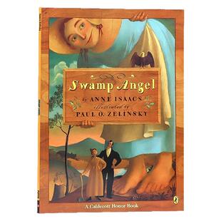 沼泽天使 Swamp Angel 英文原版绘本儿童图画故事书凯迪克银奖绘本读物大开本民间传说纽约时报年度童书波士顿环球报/号角书奖得主