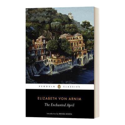 英文原版小说 The Enchanted April 迷人的四月 英文版 Elizabeth von Arnim、Brenda Bowen 进口英语原版书籍