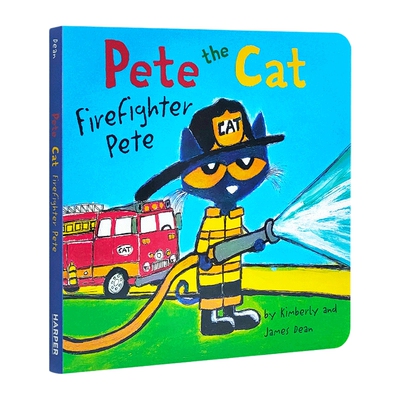 英文原版 Pete the Cat Firefighter Pete 皮特猫绘本故事纸板书 消防员皮特 培养责任感 英文版 进口英语原版书籍儿童外文书