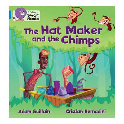 The Hat Maker and the Chimps (Collins Big Cat Phonics) 英语 纯全英文版正版原著进口原版英语书籍