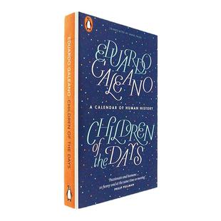 【现货】Children of the Days: A Calendar of Human History 爱与战争的日日夜夜 Eduardo Galeano 爱德华多·加莱亚诺 英版进口
