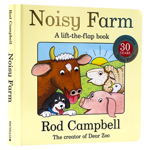 热闹的农场 英文原版 Noisy Farm 亲爱的动物园作者Rod Campbell 儿童英语启蒙绘本 搭Dear Zoo Oh Dear Look After Us