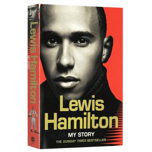 Lewis Hamilton 刘易斯汉密尔顿 我的故事英文原版书 汉密尔顿自传 黑人赛车手F1新星 Lewis Hamilton英文版人物传记 进口英语书籍