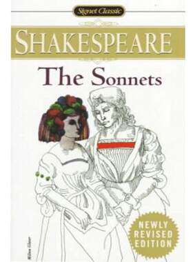 莎士比亚十四行诗 英文原版文学 英文版 英文原版书 Signet Classics: The Sonnets William Shakespeare Signet Classics
