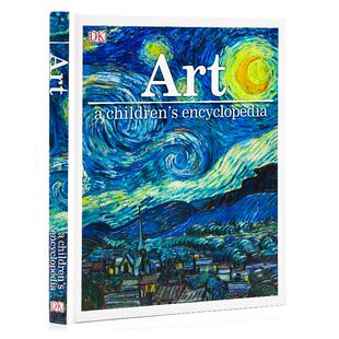 DK儿童百科全书 艺术 Art A Children's Encyclopedia 英文原版 青少年艺术绘画雕塑摄影启蒙 图解彩色插图画册 精装