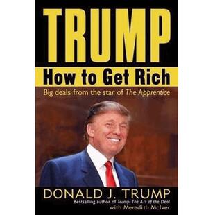 特朗普 如何致富 英文原版 Trump How to Get Rich 特朗普自传英文版 特朗普传记 川普 特朗普书籍 可搭 特朗普交易的艺术