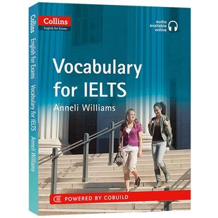 Vocabulary for IELTS 柯林斯雅思考试词汇 英文原版 雅思词汇 柯林斯雅思考试系列 Anneli Williams 英语词汇自学英文书 进口书籍