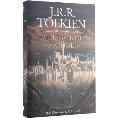 现货 刚多林的陷落 英文原版 The Fall of Gondolin 魔戒指环王霍比特人前传 托尔金 Tolkien 精装中土远古时期三大传奇之一