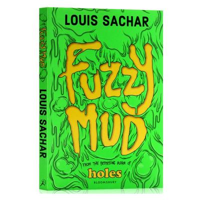 预售 烂暗沼/烂泥怪 英文原版进口小说 Fuzzy Mud 纽伯瑞金奖 Holes 别有洞天作者 美国儿童文学大师 路易斯萨奇尔新作 青少年英语