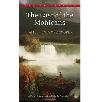 最后的莫希干人 英文原版 The Last of the Mohicans 詹姆斯库柏 [英文原版] The Last of the Mohicans 【中商原版】