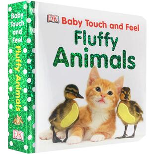 DK出版社 英文原版 Baby Touch and Feel Fluffy Animals 毛茸茸的动物 0-3岁儿童英文亲子阅读绘本 启蒙纸板书 触摸书