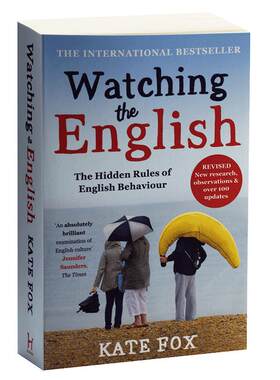 【中商原版】英国人的言行潜规则 英文原版 社会科学 Watching the English 凯特福克斯Kate Fox 畅销书籍 英国社交文化
