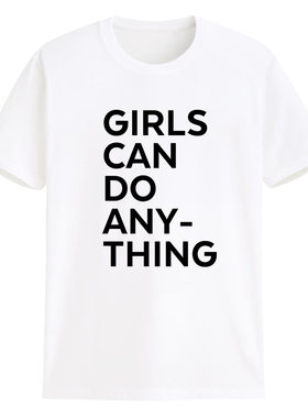 girls can do anything 字母女权主义slogan口号t恤衫欧美定制ins