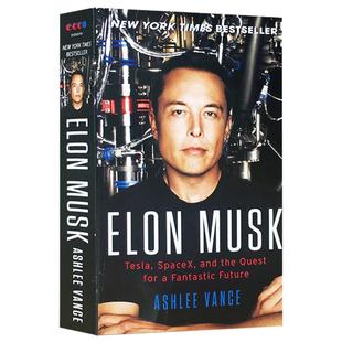 硅谷钢铁侠 埃隆马斯克的冒险人生 英文原版 Elon Musk 特斯拉之父 埃隆马斯克传记 Tesla自传 英文版 Ashlee Vance 进口英语书籍