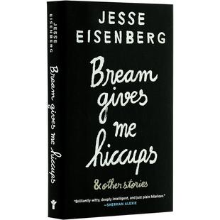 艾森伯格 吃鲷鱼让我打嗝 Bream Gives Me Hiccups 毛边版卷西 美国杂志《人物》新书 惊天魔盗团、社交网络、超蝙电影主角