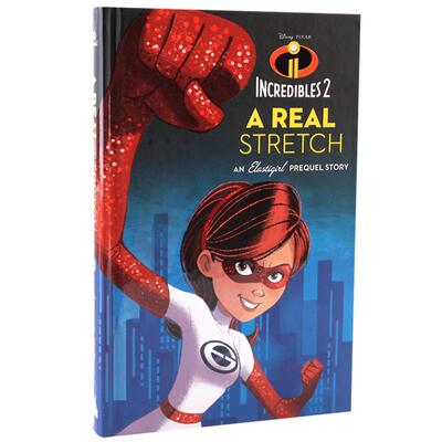 现货 超人总动员2:弹力女超人前传 英文原版 Incredibles 2:A Real Stretch:An Elastigirl Prequel Story 海伦Helen Parr特工队