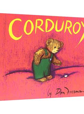 进口英文原版 Corduroy 小熊可杜罗汪培珽书单推荐绘本儿童启蒙阅读纸板书亲子睡前英语故事读物正版书2-6-8岁名家Don Freeman