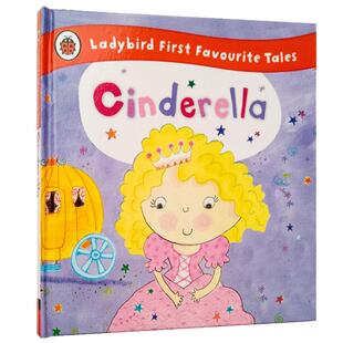 灰姑娘 Cinderella 英文原版小初文学故事书 小飘虫童话读本Ladybird First Favourite Tales 大音