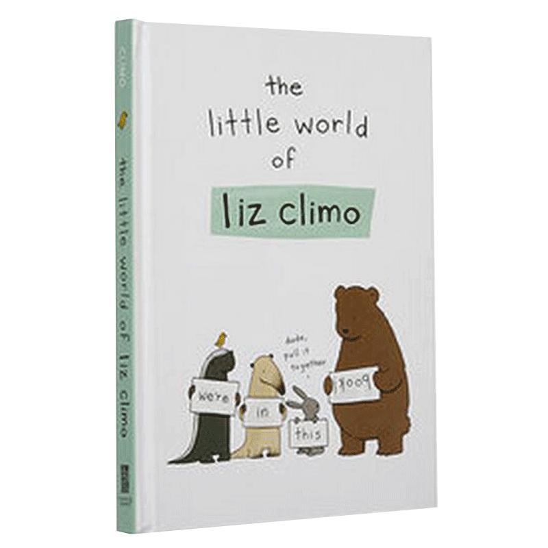 现货 你今天真好看英文原版 the little world of Liz Climo丽池克莱姆 书 我们恋爱吧 阿泽送曦曦的礼物