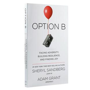 Option B 另一种选择 英文原版 方案 选项B 英文原版 人生与修养Sheryl Sandberg and Adam Grant 作者雪柔 桑德伯格 17年新?