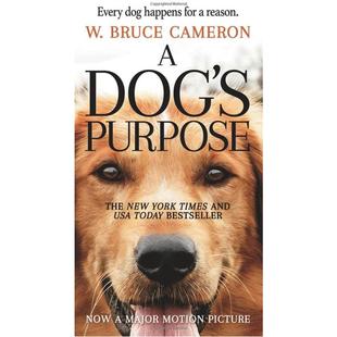 预售 【中商原版】一条狗的使命 新版 英文原版电影小说 畅销书籍 同名电影感人上映 A Dog's Purpose W布鲁斯卡梅伦