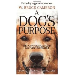 现货 英文原版 A Dog's Purpose 一条狗的使命 书籍 进口原版电影小说