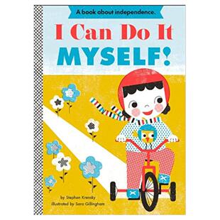 【现货】I Can Do It Myself!我自己能行 英文儿童绘本 早教启蒙认知读物 亲子绘本幼儿英语插画绘本 适合0-2-3岁 善本图书